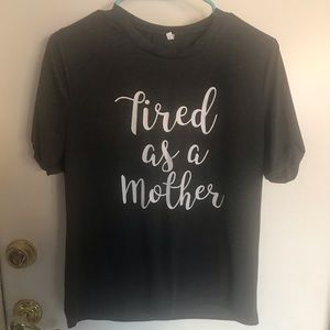 Perfect shirt for any momma!